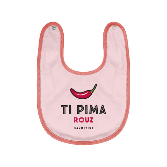 Baby Bib TI PIMA ROUZ